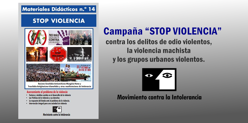 Campaña “STOP VIOLENCIA” contra los delitos de odio violentos, la ...
