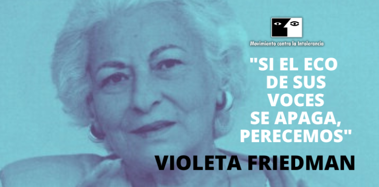 4 de Octubre en Memoria de Violeta Friedman Esteban Ibarra